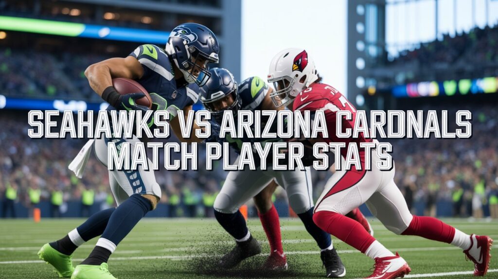 seahawks vs arizona cardinals match player stats