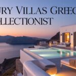 luxury villas greece le collectionist